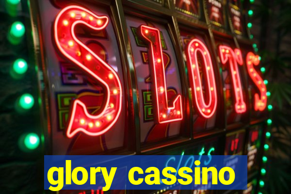 glory cassino